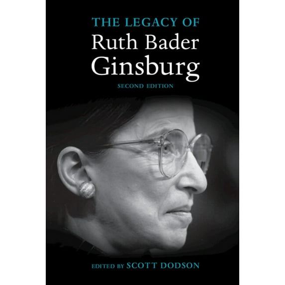 The Legacy of Ruth Bader Ginsburg, (Hardcover)