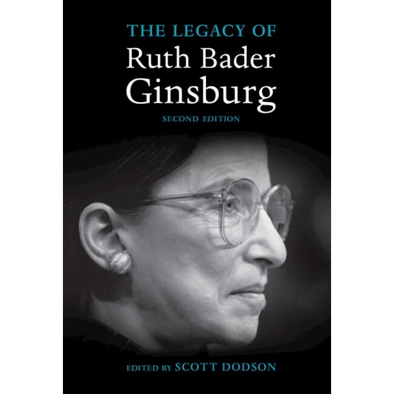The Legacy of Ruth Bader Ginsburg, (Hardcover)