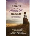 thumbnail image 1 of The Legacy of the Rocking K Ranch: Four Generations of Love, Loss, and Grace, (Paperback), 1 of 1