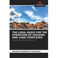 thumbnail image 1 of The Legal Basis for the Operation of Housing and Land Complexes (Paperback), 1 of 1