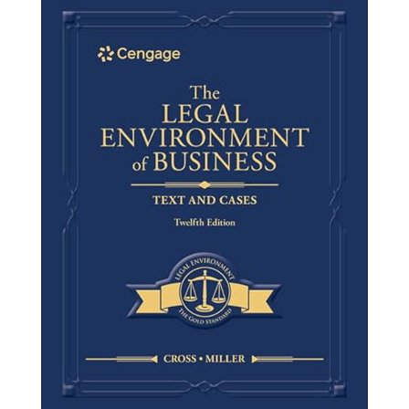 Pre-Owned The Legal Environment of Business: Text and Cases, 9780357985700, 0357985702, Hardcover, 12 edition