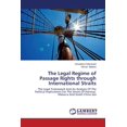thumbnail image 1 of The Legal Regime of Passage Rights Through International Straits (Paperback), 1 of 1