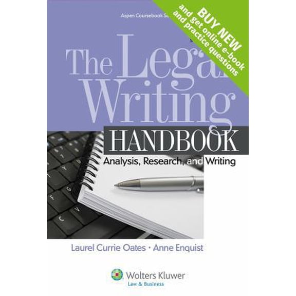 Pre-Owned The Legal Writing Handbook: Analysis, Research, and Writing (Aspen Coursebook) (Paperback) 1454841559 9781454841555