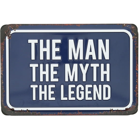 The Legend - 6" x 4" Tin Plaque