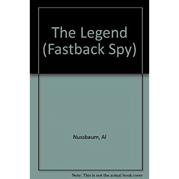 Pre-Owned The Legend (Fastback Spy) 9780822465423 Used