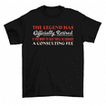thumbnail image 1 of The Legend Has Officially Retired Funny Retirement T-Shirt Men Women, 1 of 2