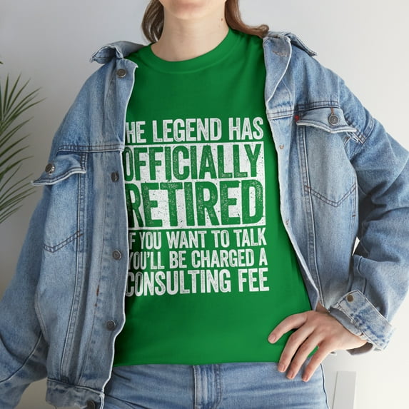 The Legend Has Officially Retired Retirement T-Shirt