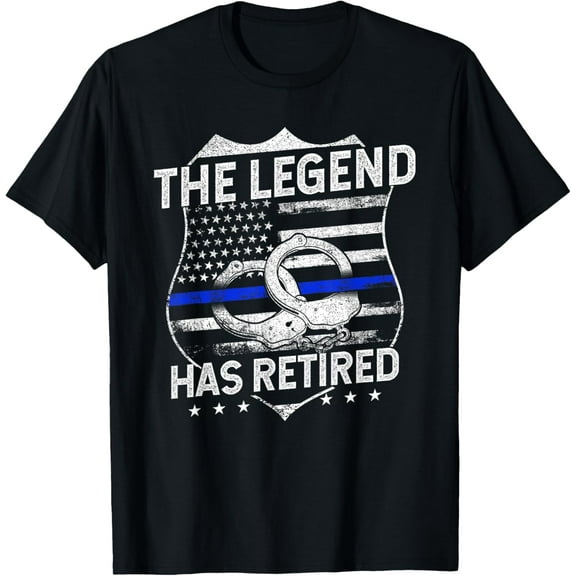 The Legend Has Retired Police Officer Retirement T-Shirt