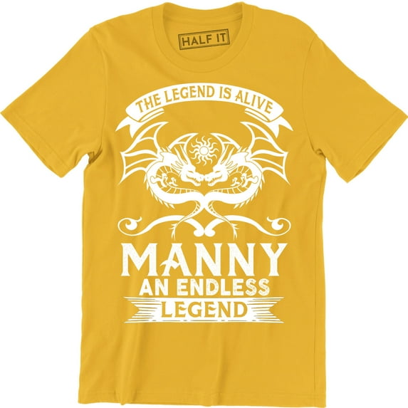 The Legend Is Alive Manny An Endless Legend - Amazing Dragon Design Men T-Shirt