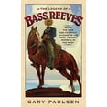 thumbnail image 1 of Pre-Owned The Legend of Bass Reeves (Mass Market Paperback) 9780553494297, 1 of 1