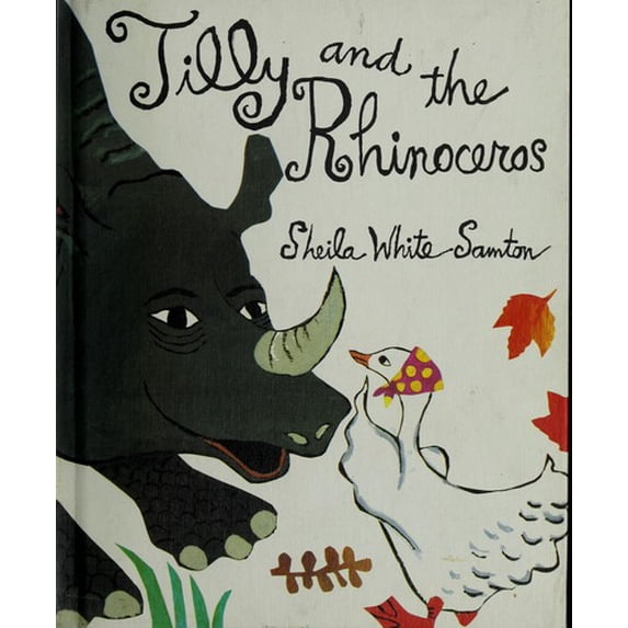 Pre-Owned Tilly and the Rhinoceros, 9780399219733, 0399219730, Hardcover, First Edition edition