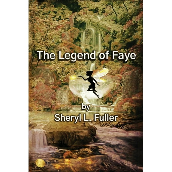 The Legend of Faye (Paperback)