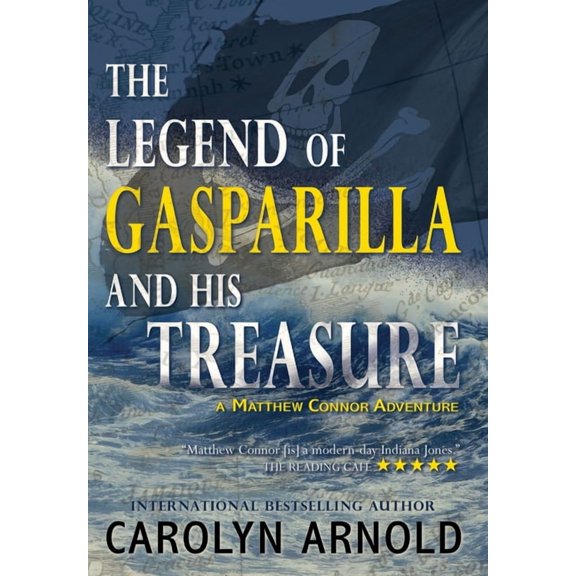 The Legend of Gasparilla and His Treasure, (Hardcover)