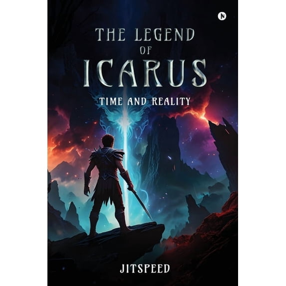 The Legend of Icarus: Time and Reality, (Paperback)