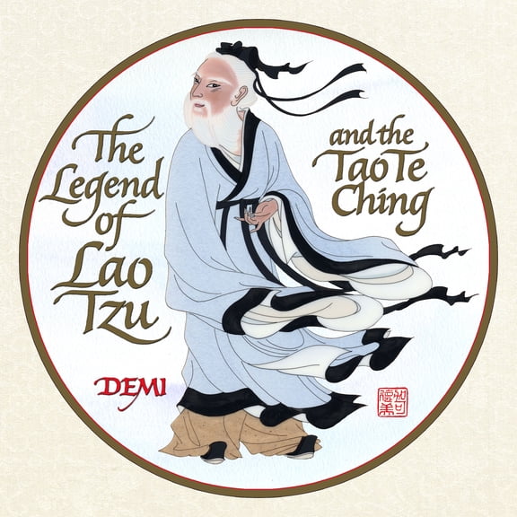 The Legend of Lao Tzu and the Tao Te Ching (Hardcover)