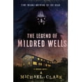 thumbnail image 1 of The Legend of Mildred Wells, (Paperback), 1 of 1