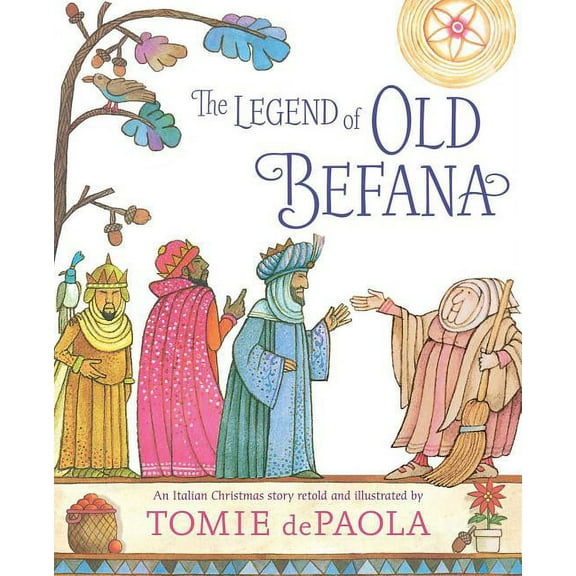 The Legend of Old Befana: An Italian Christmas Story, (Paperback)