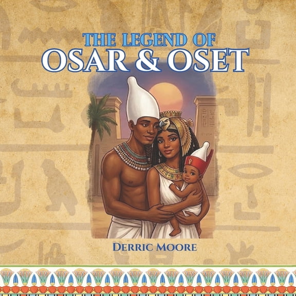 The Legend of Osar & Oset, (Paperback)