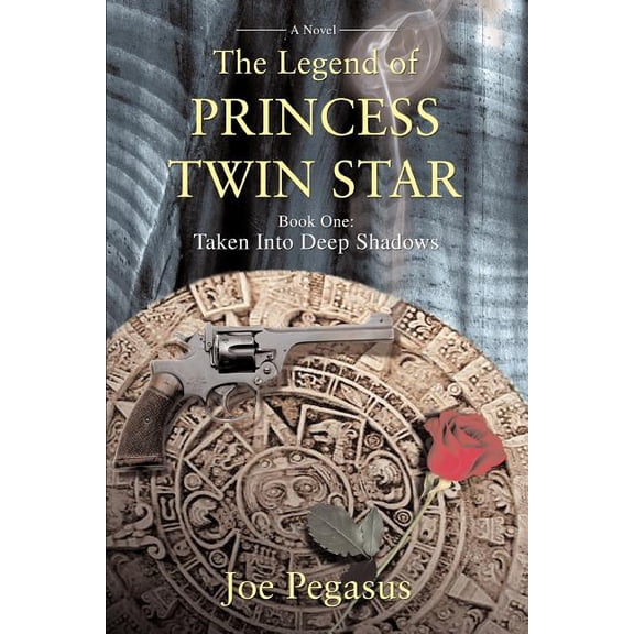 The Legend of Princess Twin Star: Book One: Taken Into Deep Shadows