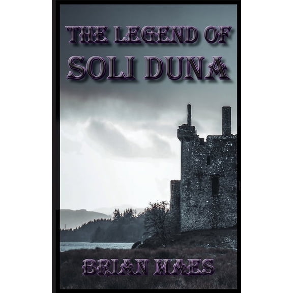 The Legend of Soli Duna, (Paperback)