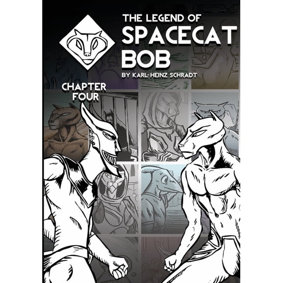 The Legend of Spacecat Bob - Chapter Four, (Paperback)