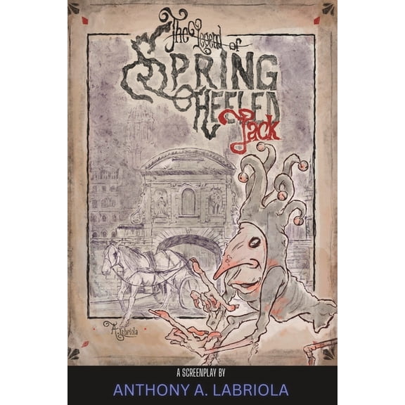 The Legend of Spring Heeled Jack, (Paperback)