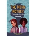 thumbnail image 1 of The Legend of The Mean Mother, (Hardcover), 1 of 1