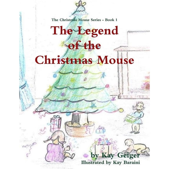 The Legend of the Christmas Mouse, (Paperback)