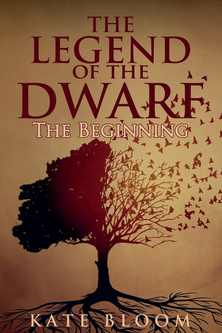 The Legend of the Dwarf The Legend of the Dwarf, Book 1, (Paperback)