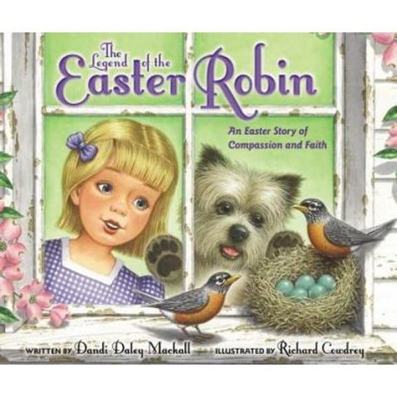 Pre-Owned Legend of the Easter Robin: An Easter Story of Compassion and Faith Paperback