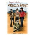 thumbnail image 1 of The Legend of the Grizzly Spirit, (Paperback), 1 of 1