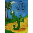 thumbnail image 1 of Pre-Owned The Legend of the Laughing Gecko: A Hawaiian Fantasy, 9780962128004, 0962128007, Hardcover,, 1 of 1