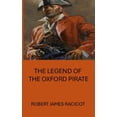 thumbnail image 1 of The Legend of the Oxford Pirate, (Paperback), 1 of 1