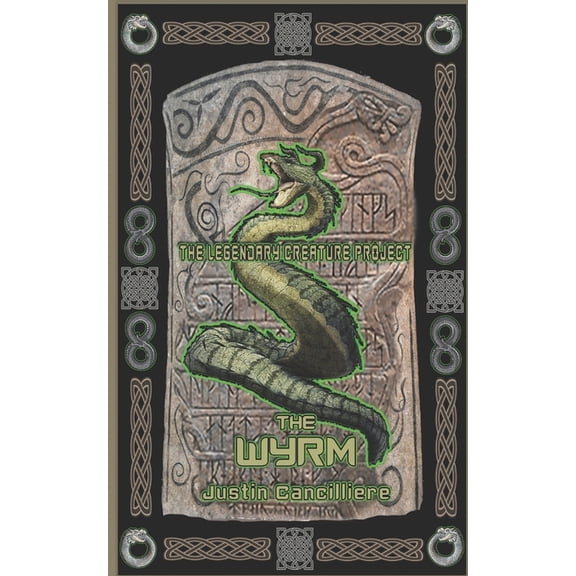 The Legendary Creature Project: The Wyrm