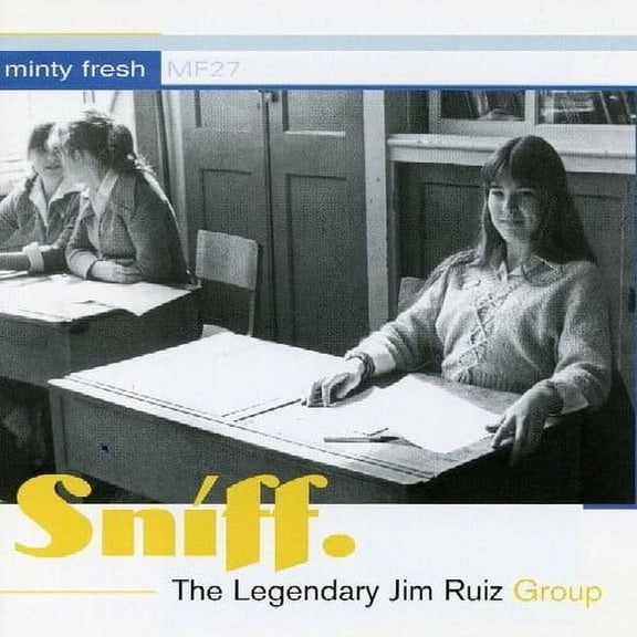 The Legendary Jim Ruiz Group - Sniff - Rock - CD