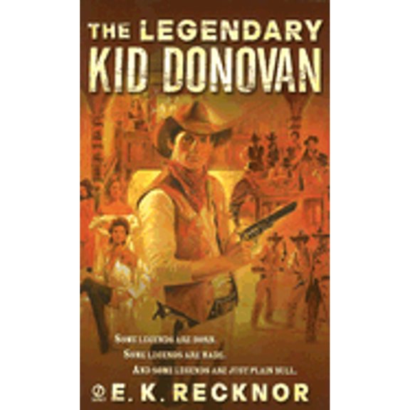 Pre-Owned The Legendary Kid Donovan (Paperback) 0451216326 9780451216328