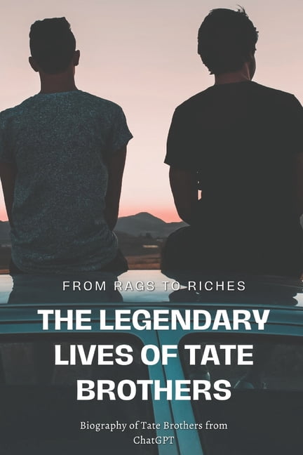 The Legendary Lives of Tate Brothers: From Rags to Riches - Walmart.com