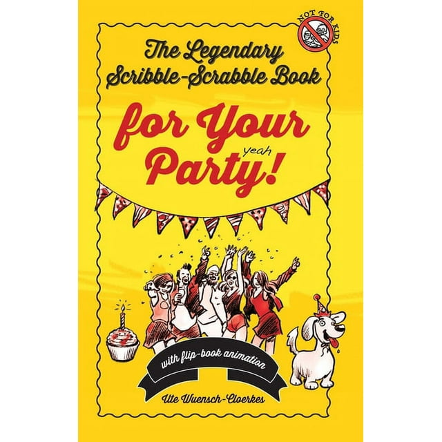 The Legendary Scribble-Scrabble Book: The Legendary Scribble-Scrabble Book for Your Party! (Series #1) (Paperback)
