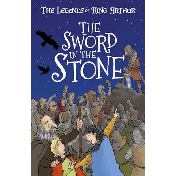 Pre-Owned The Legends of King Arthur: The Sword in the Stone (Paperback) 1782267344 9781782267348