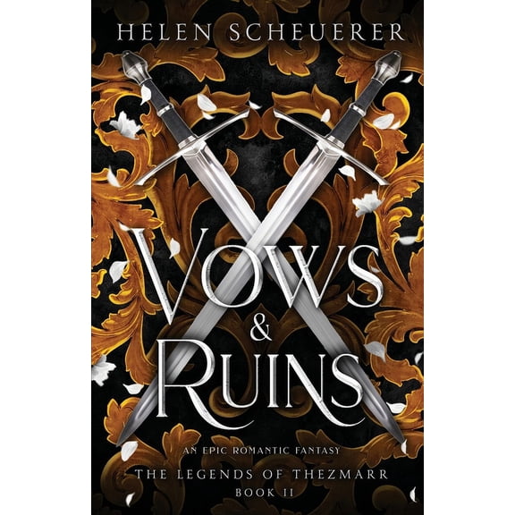 The Legends of Thezmarr Vows & Ruins: An epic romantic fantasy, Book 2, (Paperback)