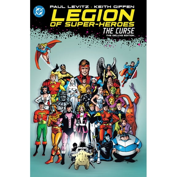 Legion of Super-Heroes: The Curse: The Deluxe Edition, (Hardcover)