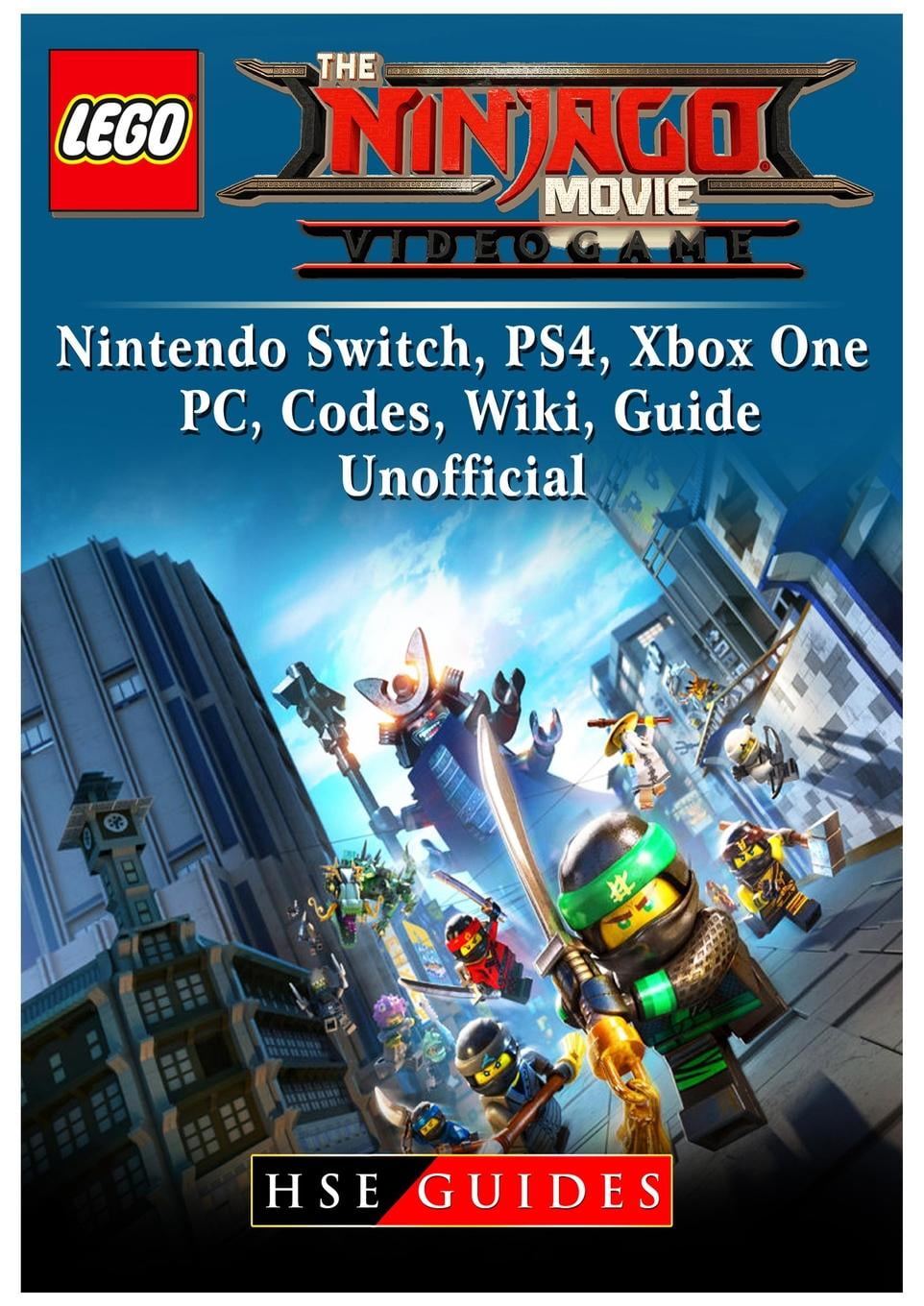 The Lego Ninjago Movie Video Game, Nintendo Switch, PS4, Xbox One, PC,  Codes, Wiki, Guide Unofficial (Paperback) 