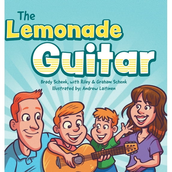 The Lemonade Guitar (Hardcover)
