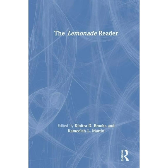 Routledge Readers in Gender and Pop Cult The Lemonade Reader, (Hardcover)