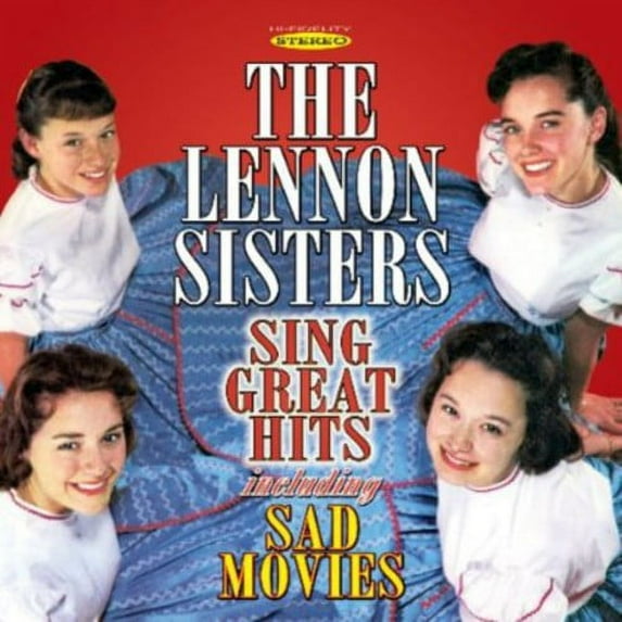 The Lennon Sisters - Sing Great Hits Including Sad Movies - Music & Performance - CD
