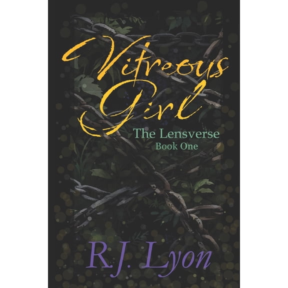 The Lensverse Vitreous Girl: A Reverse Harem Omegaverse Fantasy Romance, Book 1, (Paperback)