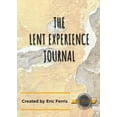 thumbnail image 1 of Pre-Owned The Lent Experience Journal (Paperback) 0999075268 9780999075265, 1 of 1
