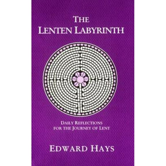 Pre-Owned The Lenten Labyrinth (Paperback) 0939516225 9780939516223