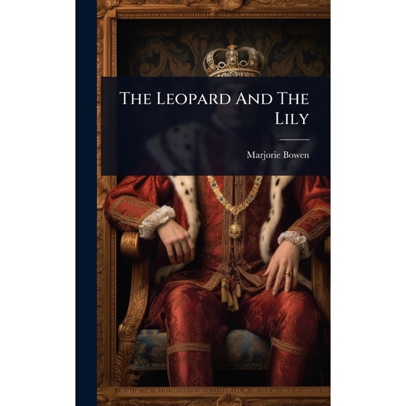 The Leopard And The Lily, (Hardcover)