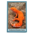 thumbnail image 1 of Pre-Owned Leopard Gecko in Captivity (Professional Breeders Series) (Paperback) 0971319782 9780971319783, 1 of 1